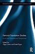 Feminist translation studies : local and transnational... by  Olga Castro 