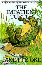 The impatient turtle