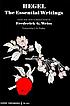 Hegel, the essential writings