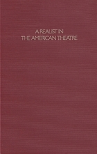 A realist in the American theatre : selected drama criticism of William Dean Howells