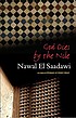 God dies by the Nile 著者：  Nawāl Saʻdāwī 