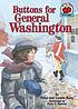 Buttons for General Washington by  Peter Roop 