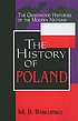 The history of Poland door Mieczysław B Biskupski