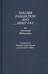 Teacher evaluation and merit pay : an annotated... von Elizabeth Lueder Karnes