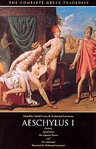 Oresteia : Agamemnon, the Libation bearers, the Eumenides