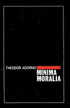 Minima moralia : reflections from damaged life