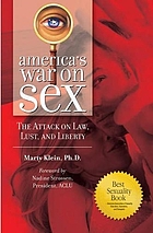 America's war on sex : the attack on law, lust and liberty