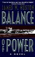 Balance of power 著者： James W Huston