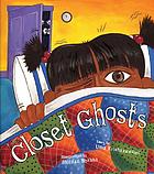 The closet ghosts