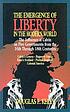 The emergence of liberty in the modern world : the influence of Calvin on five governments from the 16th through 18th centuries