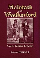 McIntosh and Weatherford, Creek Indian leaders