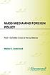 Mass media and foreign policy : post-Cold War... de Walter C Soderlund