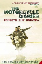 The motorcycle diaries : notes on a Latin American journey