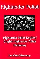 Highlander Polish-English/English-Highlander Polish dictionary