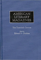 American literary magazines : the twentieth century
