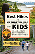 Best hikes and nature walks with kids in and around... by  Stephen Hui 