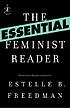 The essential feminist reader by  Estelle B Freedman 
