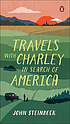 Travels with Charley : in search of America von John Steinbeck