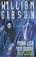 Mona Lisa overdrive 著者： William Gibson