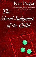 The moral judgment of the child.
