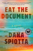 Eat the document : a novel