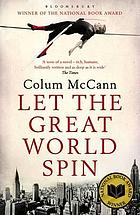 Let the great world spin : a novel