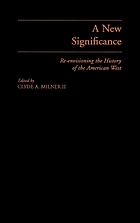 A new significance : re-envisioning the history of the American West