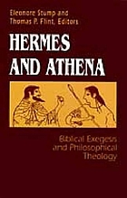 Hermes and Athena : biblical exegesis and philosophical theology