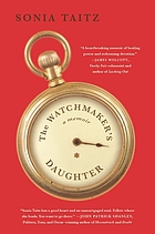 The watchmaker's daughter : [a memoir]