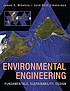 Environmental engineering : fundamentals, sustainability,... by  Martin T Auer 