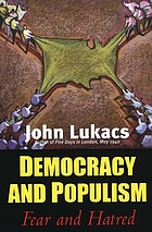 Democracy and populism : fear & hatred