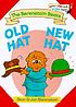 Old hat, new hat, by Stan Berenstain