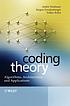 Coding theory : algorithms, architectures, and... 著者：  Andre Neubauer 