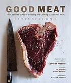 Good meat : the complete guide to sourcing and cooking sustainable meat