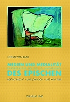 Medien und Medialität des Epischen in Literatur und Film des 20. Jahrhunderts : Bertolt Brecht, Uwe Johnson, Lars von Trier