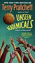 Unseen academicals : a novel of Discworld by  Terry Pratchett 