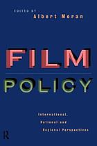 Film policy : international, national, and regional perspectives