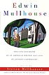 Edwin Mullhouse : the life and death of an American... by  Steven Millhauser 