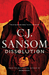 Dissolution. per C  J Sansom