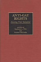 Anti-gay rights : assessing voter initiatives