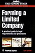 Forming a limited company : a practical guide... 著者：  Patricia E Clayton 