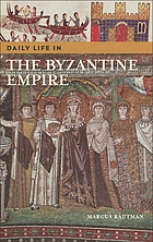 Daily life in the Byzantine Empire