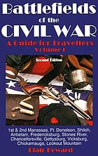 Battlefields of the Civil War. volume 1 : a guide for travellers