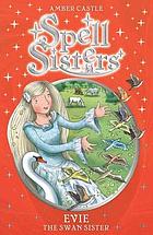 Evie the swan sister