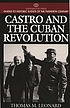 Castro and the Cuban Revolution de Thomas M Leonard