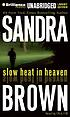 Slow heat in heaven von Sandra Brown