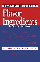Fenaroli's handbook of flavor ingredients / George A. Burdock.