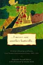 ... I never saw another butterfly ... : children's drawings and poems from Terezin concentration camp 1942 - 1944
