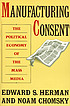 Manufacturing consent : the political economy... 著者：  Edward S Herman 