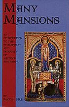 Many mansions : an introduction to the development and diversity of medieval theology West and East